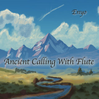 Ancient Calling with Flute