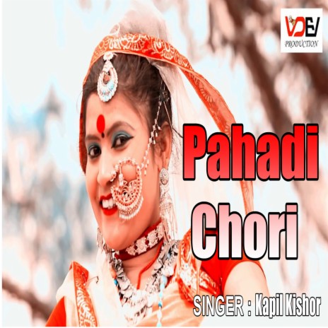 Pahadi Chori | Boomplay Music