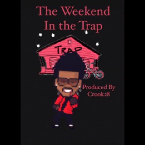 The weekend in the trap