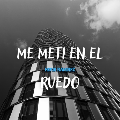 Me Meti En El Ruedo | Boomplay Music