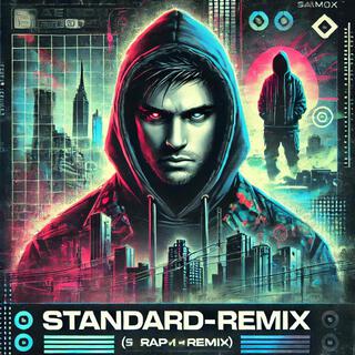 Standard (Remix)