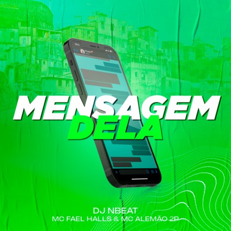 Mtg - Mensagem Dela ft. Mc Fael Halls & MC Alemão 2P | Boomplay Music
