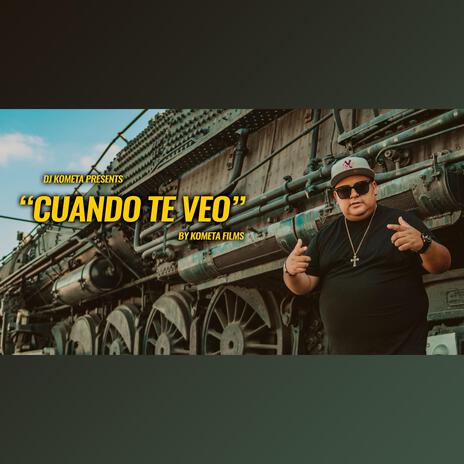 Cuando Te Veo | Boomplay Music