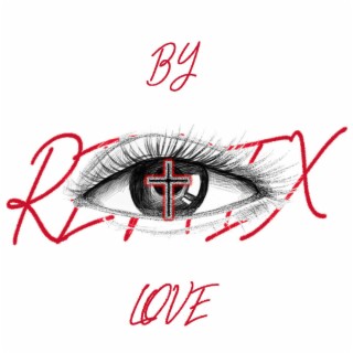 Blinded By Love. (Remix)