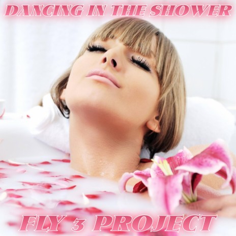 Dancing In The Shower | Boomplay Music