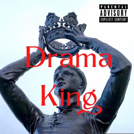 Drama King | Boomplay Music