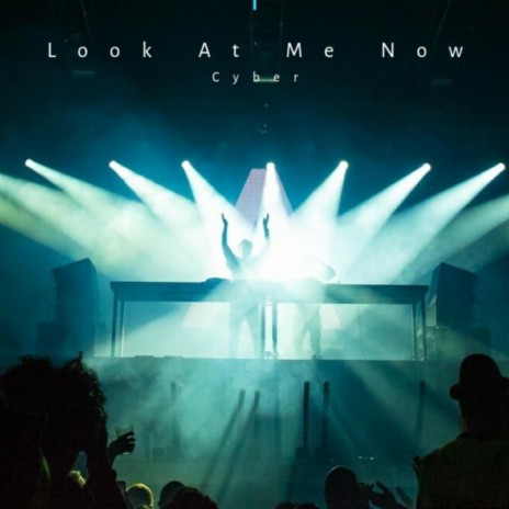 Look At Me Now | Boomplay Music