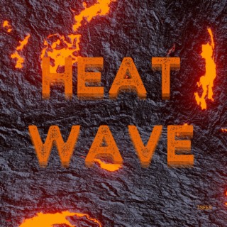 HEATWAVE