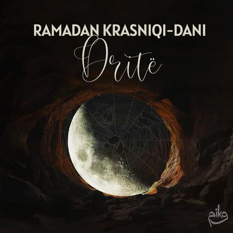 Ramadan Krasniqi Dani Ilahia Dritë | Boomplay Music