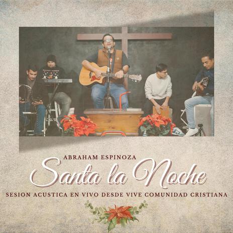 Santa la noche en vivo (En vivo) | Boomplay Music