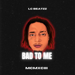 BAD TO ME (TRAP BEAT INSTRUMENTAL)