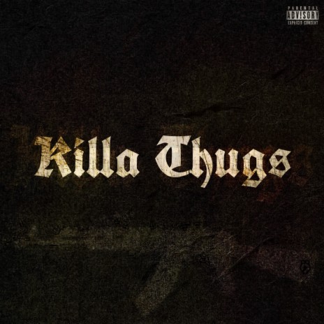 Killa Thugs | Boomplay Music