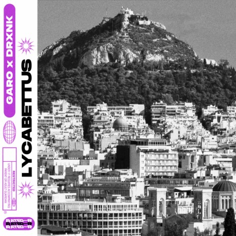 Lycabettus ft. Drxnk | Boomplay Music