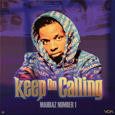 Keep On Calling ft. Mahraz Number 1 | Boomplay Music