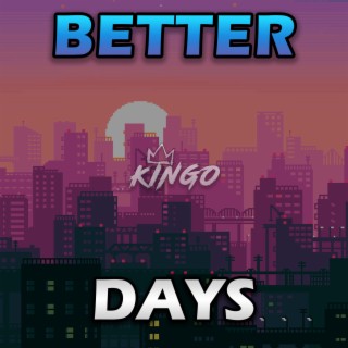 Better Days