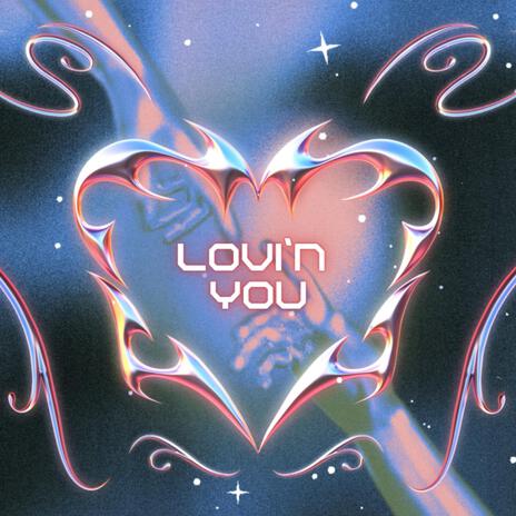 Lovi'n You ft. Kiara | Boomplay Music