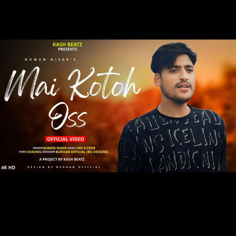 MAI KOETA OOS ft. Numan nisar | Boomplay Music