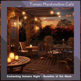 Enchanting Autumn Night-Melodies of the Moon