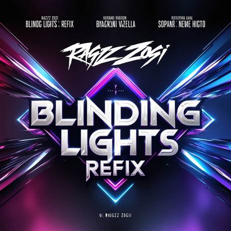 BLINDING LIGHTS REFIX | Boomplay Music