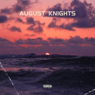 August Knights