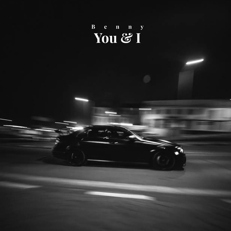 You & I ft. SA1M15 | Boomplay Music