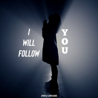 I Will Follow You