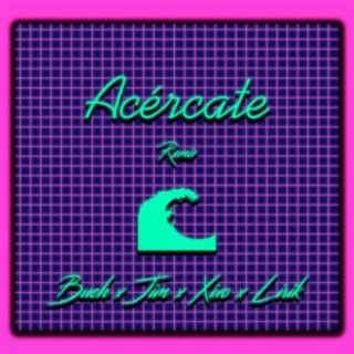 Acércate (Remix)