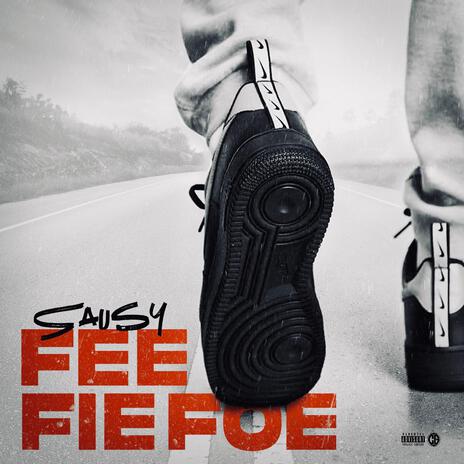 FEE FIE FOE | Boomplay Music