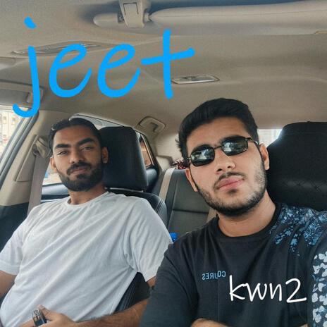 Jeet (KWN2) | Boomplay Music