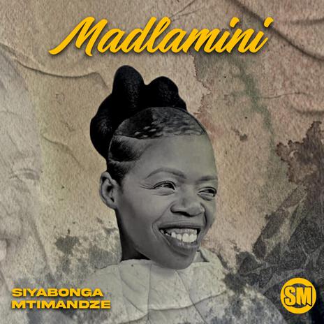 Madlamini | Boomplay Music