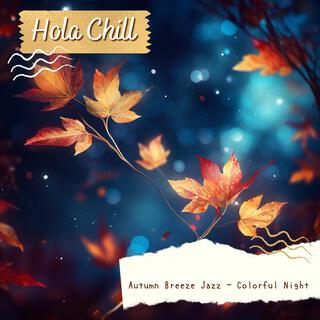 Autumn Breeze Jazz-Colorful Night