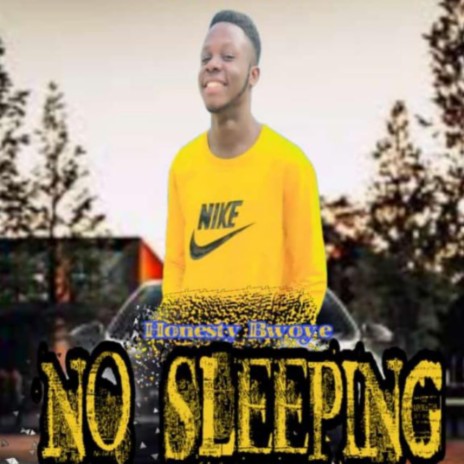 No Sleeping
