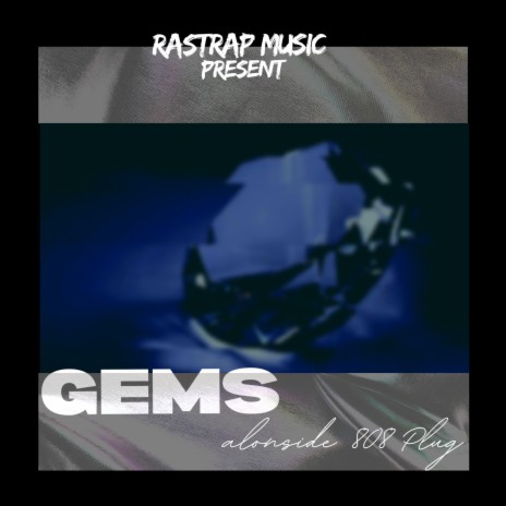 GEMS ft. 808Plug | Boomplay Music