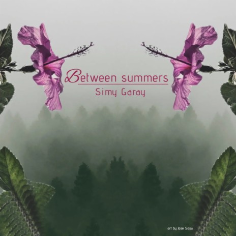 Between summers | Boomplay Music