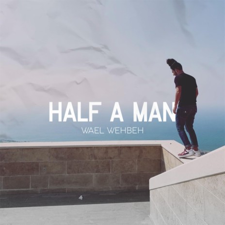 Half A Man