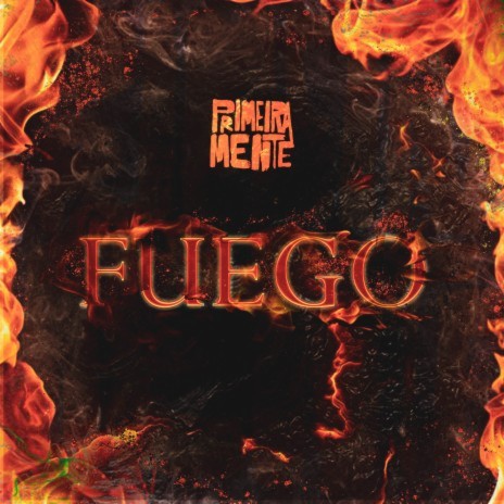 Fuego | Boomplay Music