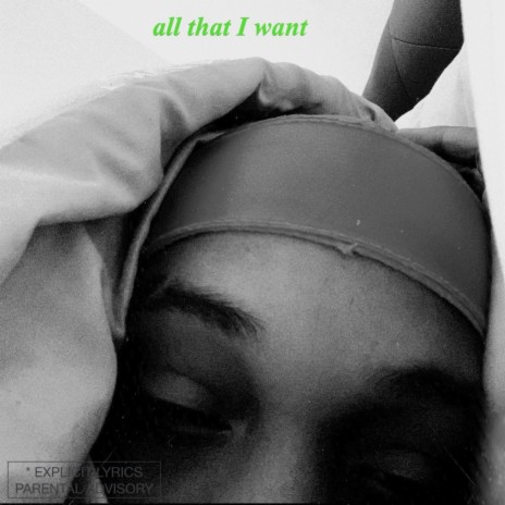 all that I want
