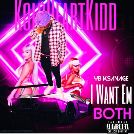 I Want Em Both | Boomplay Music