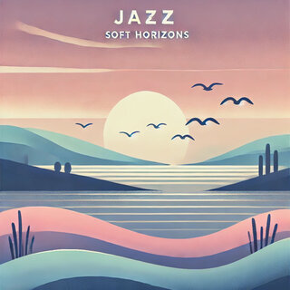 Soft Horizons Jazz