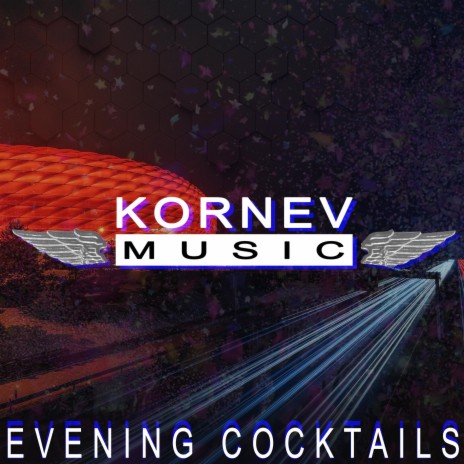 Evening Cocktails | Boomplay Music