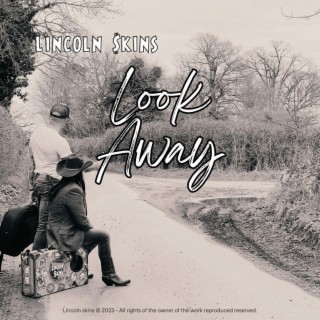 Look Away lyrics | Boomplay Music