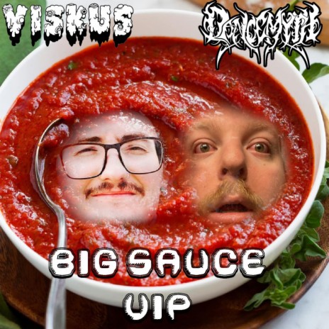 Big Sauce (VIP) ft. Dancemyth