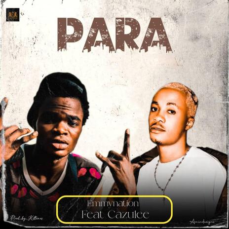 Para ft. Cazulee | Boomplay Music