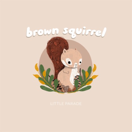 Brown Squirrel | Boomplay Music