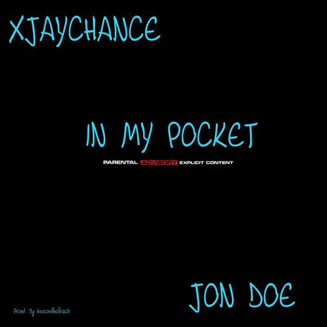 In my pocket ft. JON DOE | Boomplay Music