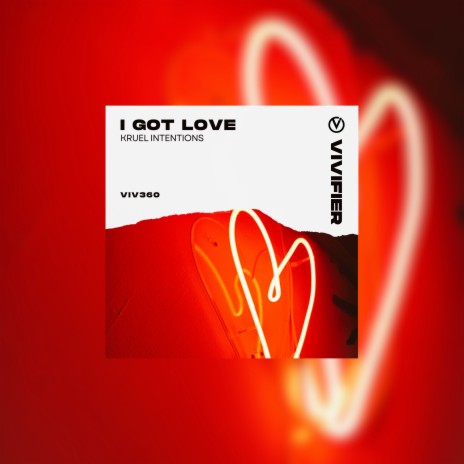 I Got Love | Boomplay Music