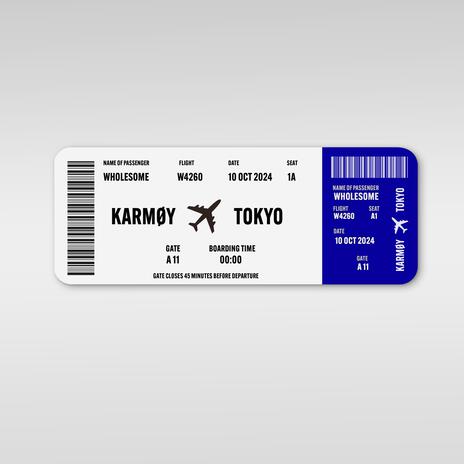 Ticket to Tokyo | Boomplay Music