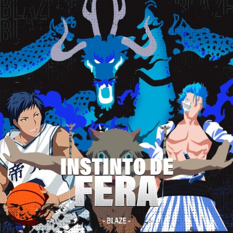 INSTINTO DE FERA (Kaido, Grimmjow, Pickle...) | Boomplay Music