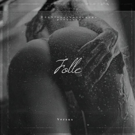 Folle | Boomplay Music