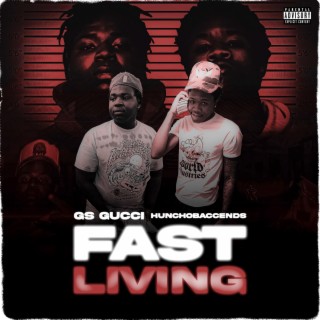 FAST LIVING